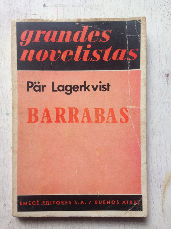 Libro usado en venta: Barrabas de Pär Lagerkvist; editorial Emece impreso en 1973 realizamos envios a todo el mundo.1
