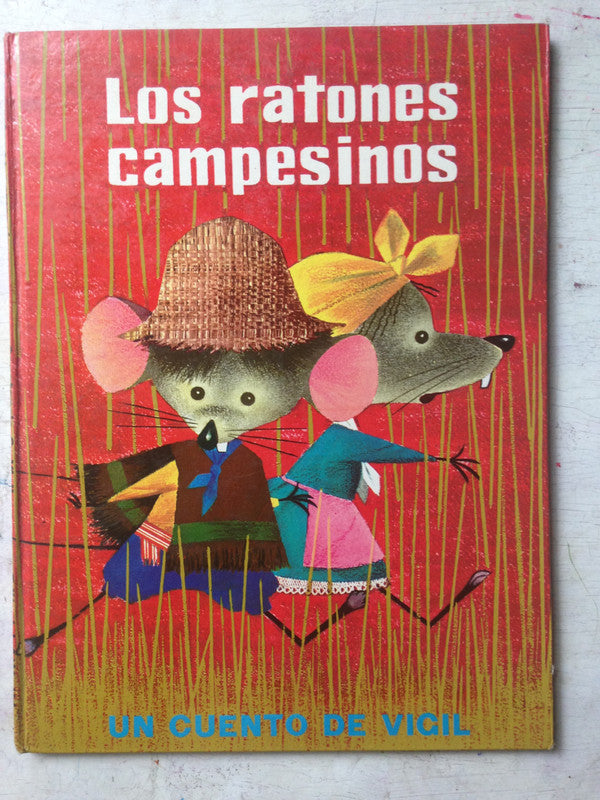 Libro usado en venta: Los ratones campesinos - Un cuento de vigil de Constancio C. Vigil; editorial Atlantida impreso en 1976 envios a todo el mundo.1