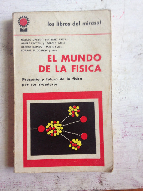 Libro usado en venta: El mundo de la fisica; editorial Fabril impreso en 1969 realizamos envios a todo el mundo.1