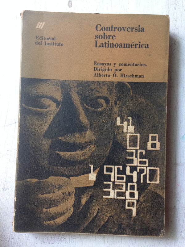 Libro usado en venta: Controversia sobre Latinoamerica de Alberto O. Hirschman; editorial Del Instituto impreso en 1963 envios a todo el mundo.1