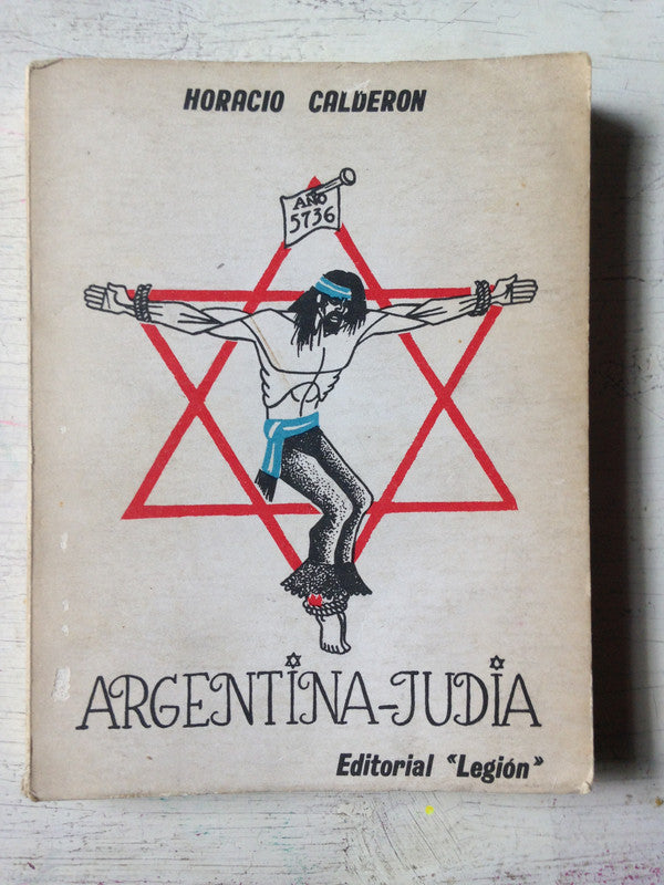 Libro usado en venta: Argentina-Judia de Horacio Calderon; editorial Legion impreso en 1975 realizamos envios a todo el mundo.1
