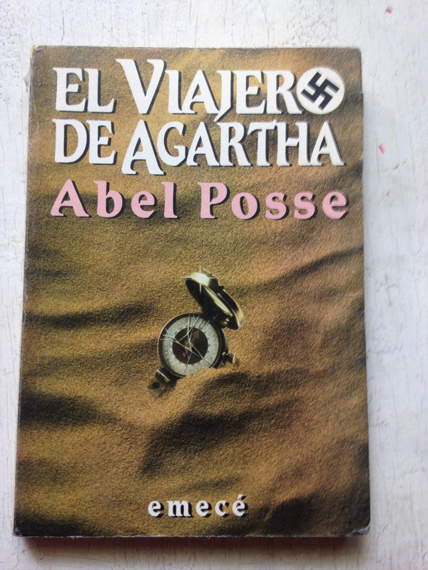 Libro usado en venta: El viajero de Agartha de Abel Posse; editorial Emece impreso en 1989 realizamos envios a todo el mundo.1