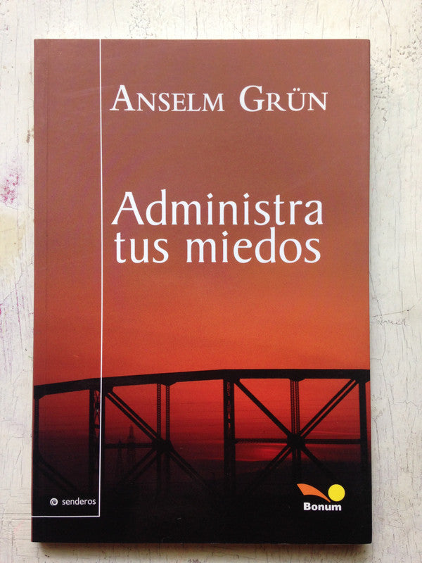 Libro usado en venta: Administra tus miedos de Anselm Grun; editorial Bonum impreso en 2008 realizamos envios a todo el mundo.1