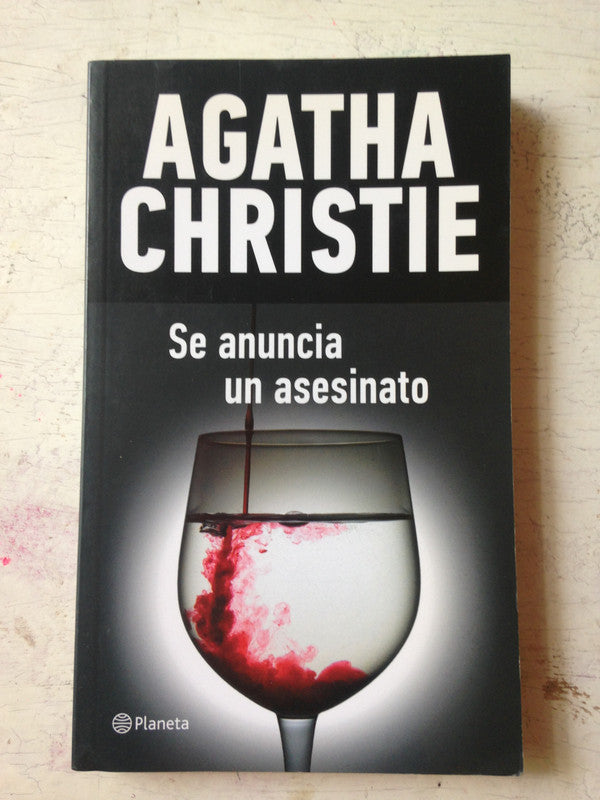 Libro usado en venta: Se anuncia un asesinato de Agatha Christie; editorial Planeta impreso en 2013 realizamos envios a todo el mundo.1