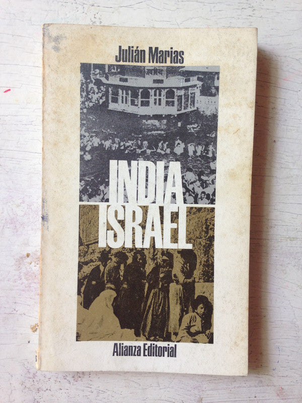 Libro usado en venta: India, Israel de Julian Marias; editorial Alianza impreso en 1969 realizamos envios a todo el mundo.1