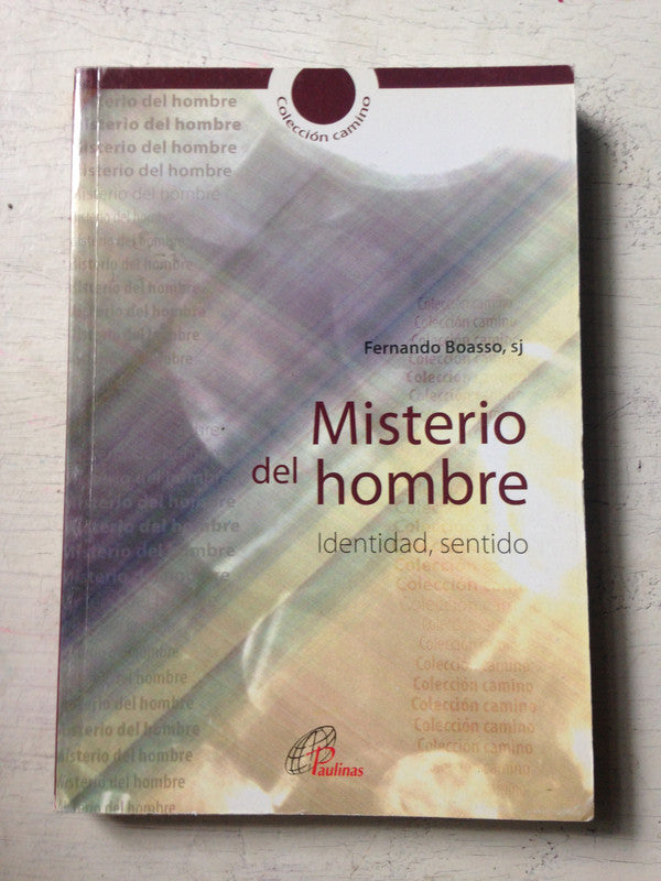 Libro usado en venta: Misterio del hombre de Fernando Boasso; editorial Paulinas impreso en 2008 realizamos envios a todo el mundo.1