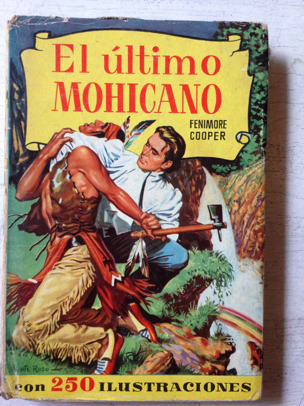 Libro usado en venta: El ultimo de los mohicanos de James Fenimore Cooper; editorial Bruguera impreso en 1957 realizamos envios a todo el mundo.1