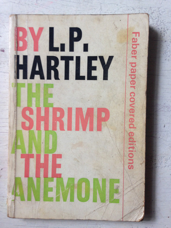 Libro usado en venta: The shrimp and the anemone de L. P. Hartley; editorial Faber And Faber impreso en 1973 realizamos envios a todo el mundo.1