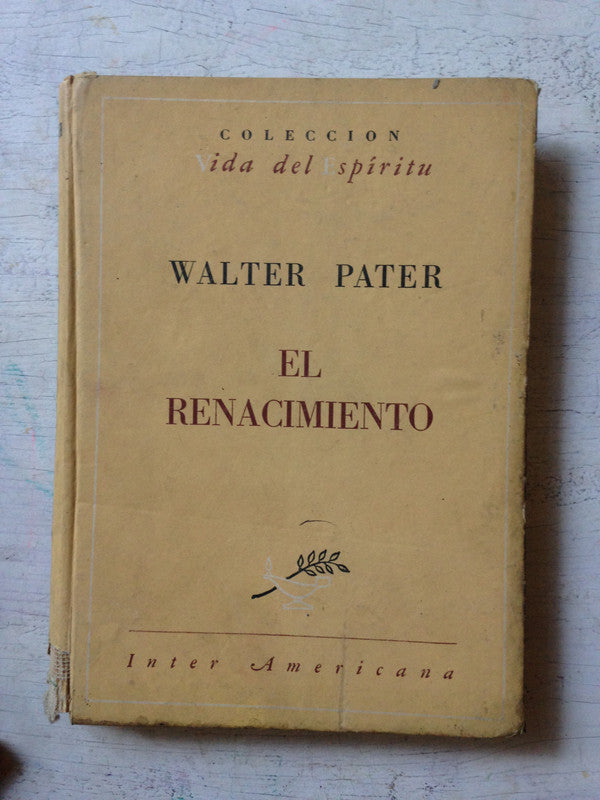 Libro usado en venta: El renacimiento de Walter Pater; editorial InterAmericana impreso en 1944 realizamos envios a todo el mundo.1