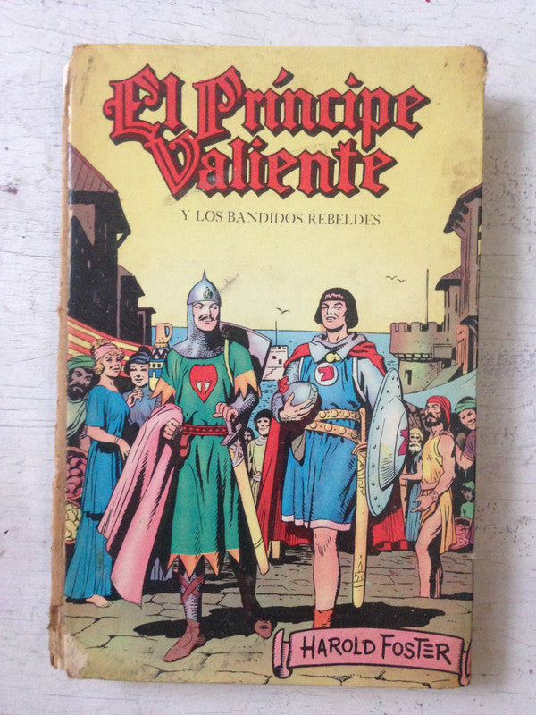 Libro usado en venta: El principe valiente y los bandidos rebeldes de Harold Foster; editorial Acme impreso en 1965 realizamos envios a todo el mundo.1