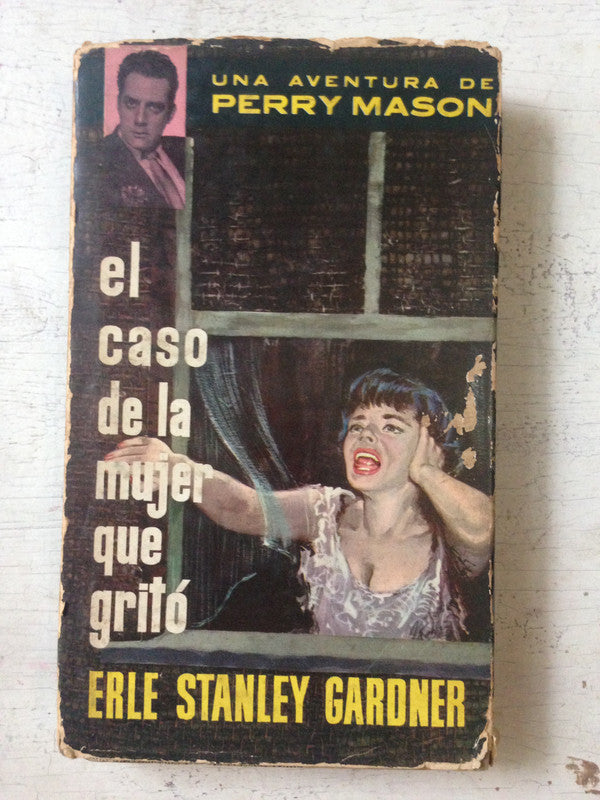 Libro usado en venta: El caso de la mujer que grito de Erle Stanley Gardner; editorial Plaza & Janes impreso en 1961 realizamos envios a todo el mundo.1