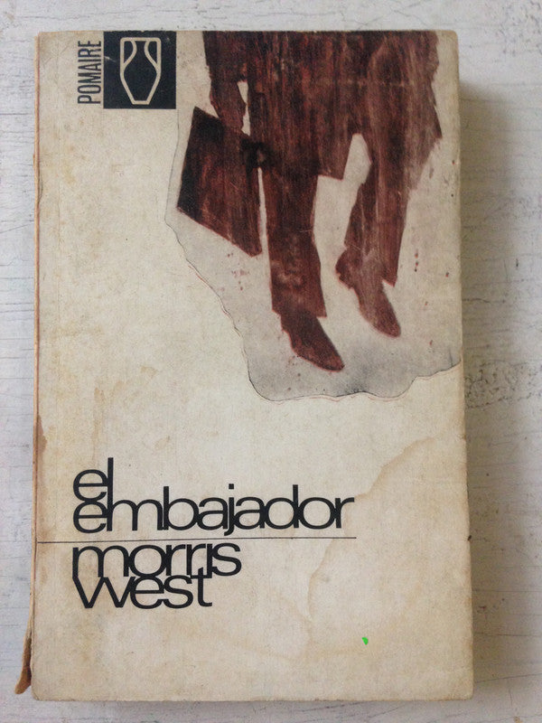 Libro usado en venta: El embajador de Morris West; editorial Pomaire impreso en 1965 realizamos envios a todo el mundo.1