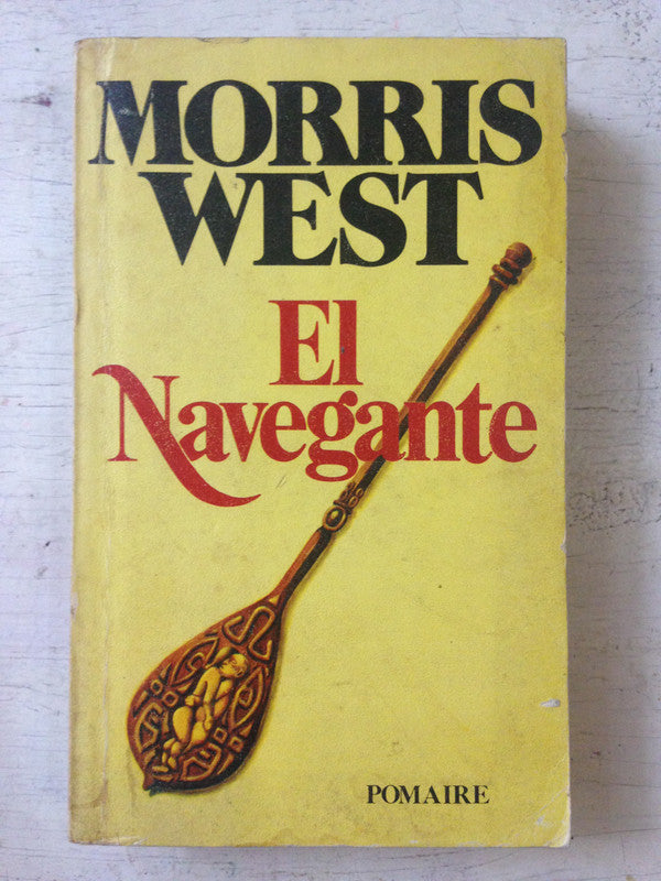 Libro usado en venta: El navegante de Morris West; editorial Pomaire impreso en 1978 realizamos envios a todo el mundo.1