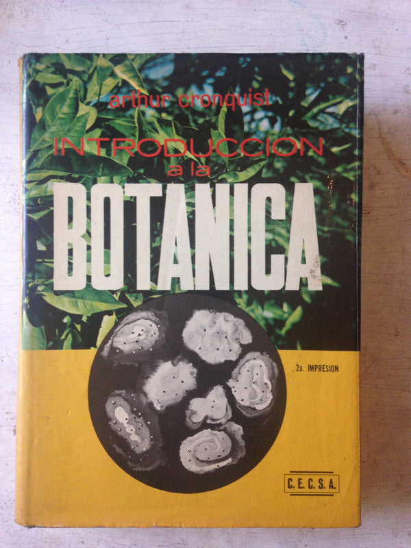 Libro usado en venta: Introduccion a la botanica de Arthur Cronquist; editorial C.E.C.S.A. impreso en 1974 realizamos envios a todo el mundo.1