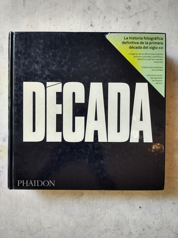 Libro usado en venta: Decada; editorial Phaidon impreso en 2010 realizamos envios a todo el mundo.1