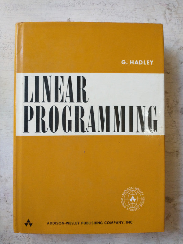 Libro usado en venta: Linear Programming de G. Hadley; editorial Addison-Wesley impreso en 1965 realizamos envios a todo el mundo.1