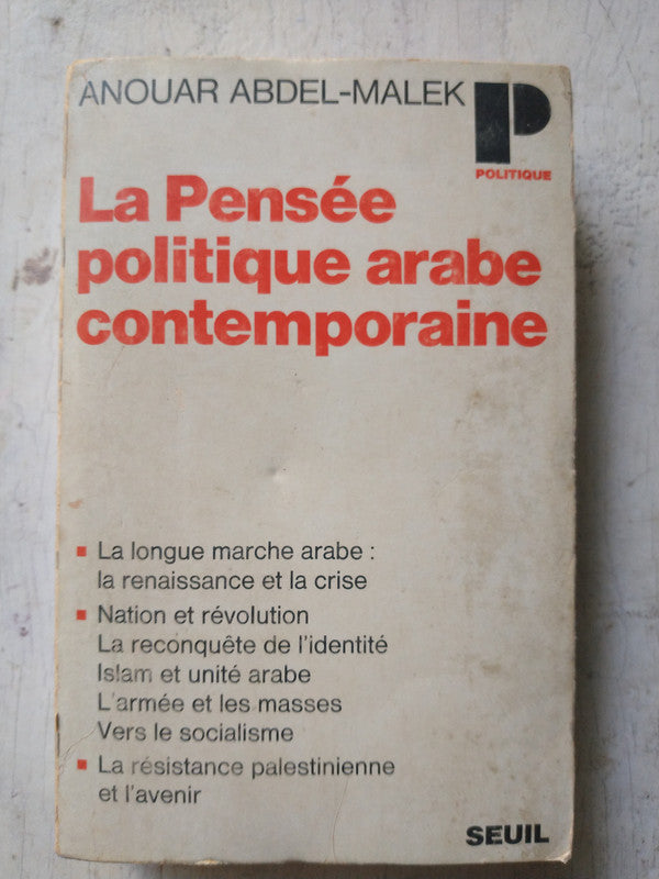 Libro usado en venta: La pensee politique arabe contemporaine de Anouar Abdel-Malek; editorial Editions du Seuil impreso en 1970.1