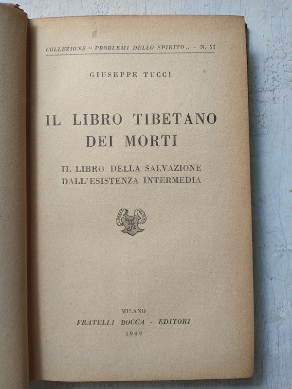 Libro usado en venta: Il libro Tibetano dei morti de Giuseppe Tucci; editorial Fratelli Bocca impreso en 1949 realizamos envios a todo el mundo.1