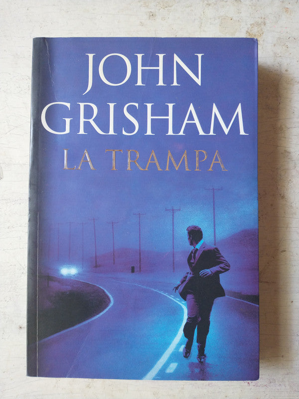 Libro usado en venta: La trampa de John Grisham; editorial Plaza & Janes impreso en 2009 realizamos envios a todo el mundo.1