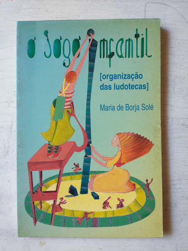 Libro usado en venta: O jogo infantil de Maria De Borja Sole; editorial Instituto de Apoio a crianca impreso en 1992 realizamos envios a todo el mundo.1