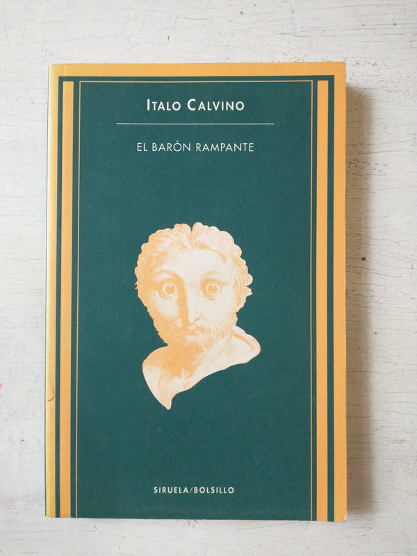 Libro usado en venta: El baron rampante de Italo Calvino; editorial Siruela impreso en 1995 realizamos envios a todo el mundo.1