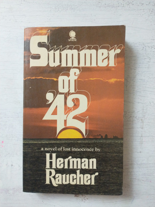 Libro usado en venta: Summer of '42 de Herman Raucher; editorial Sphere impreso en 1972 realizamos envios a todo el mundo.1