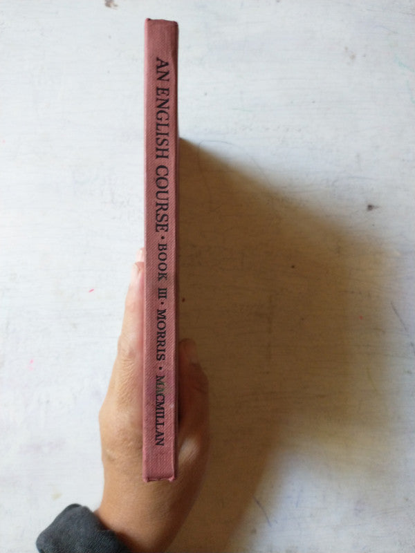 Libro usado en venta: An english course for students learning english as a second language - (Book III) de I. Morris; Macmillan impreso en 19571.3