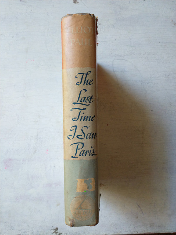 Libro usado en venta: The last time I saw Paris de Elliot Paul; editorial The Sun Dial Press impreso en 1943 realizamos envios a todo el mundo.4