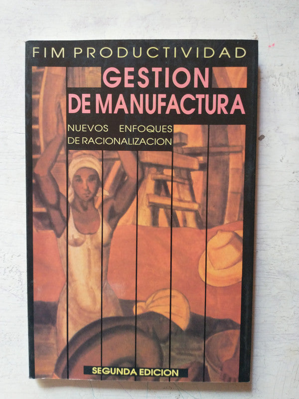 Libro usado en venta: Gestion de manufactura de Francisco Tamayo Arocha; editorial FIM impreso en 1992 realizamos envios a todo el mundo.1