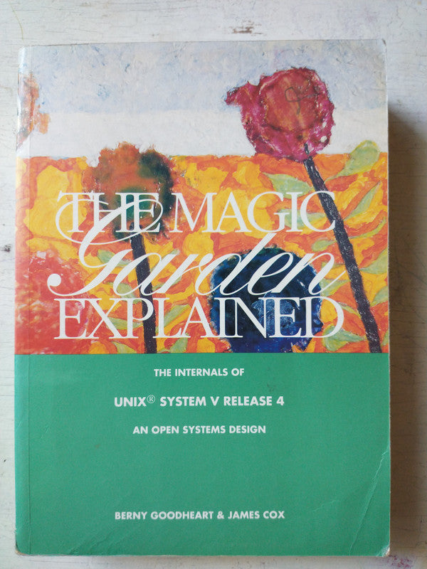 Libro usado en venta: The magic garden explained de B. Goodheart - James Cox; editorial Prentice-Hall impreso en 1994 envios a todo el mundo.1