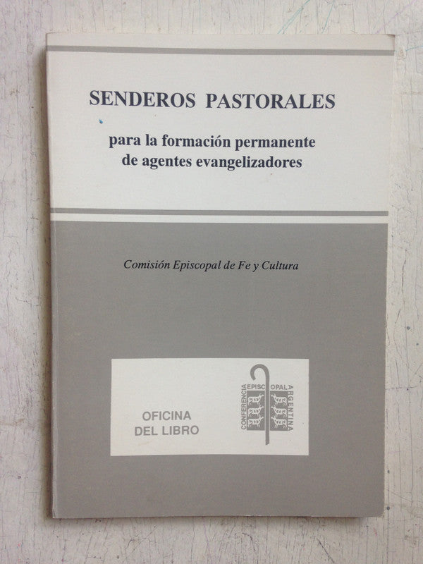 Libro usado en venta: Senderos pastorales para la formacion permanente de agentes evangelizadores; Conferencia Episcopal Argentina impreso en 19931.1