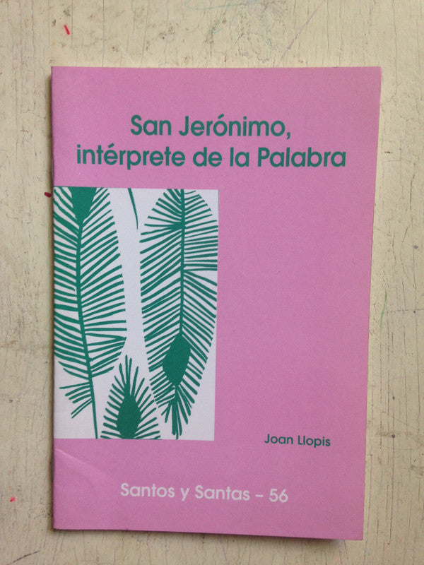 Libro usado en venta: San Jeronimo, interprete de la Palabra de Joan Llopis; editorial Centre de Pastoral Liturgica impreso en 2001.1