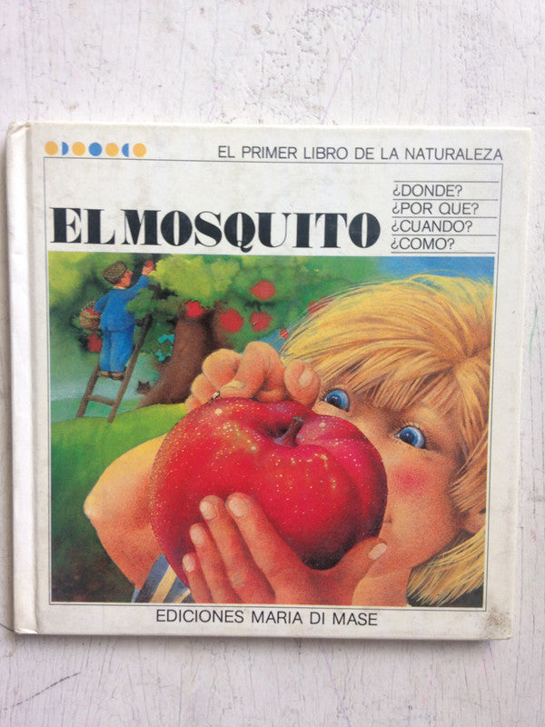 Libro usado en venta: El mosquito; editorial Maria Di Mase impreso en 1985 realizamos envios a todo el mundo.1