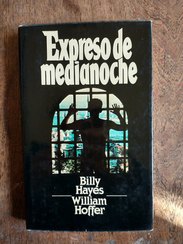 Libro usado en venta: Expreso de medianoche de Billy Hayes - William Hoffer; editorial Circulo de Lectores impreso en 1977 envios a todo el mundo.1
