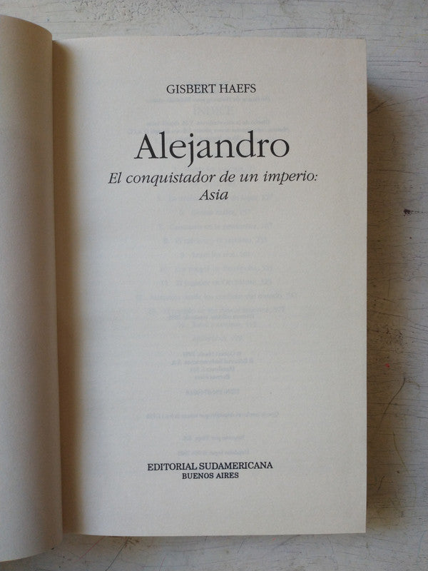 Libro usado en venta: Alejandro - El conquistador de un imperio: Asia de Gisbert Haefs; editorial Sudamericana impreso en 1995 envios a todo el mundo.1