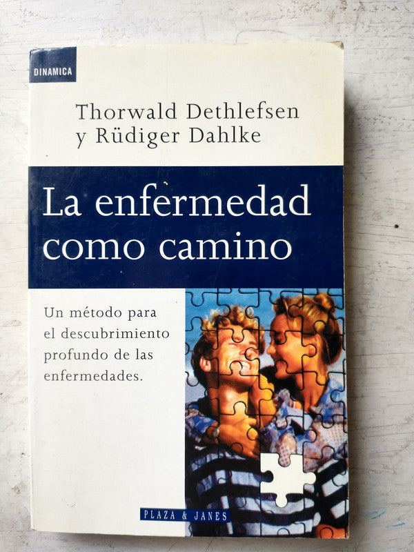 Libro usado en venta: La enfermedad como camino de Thorwald Dethlefsen - Rüdiger Dahlke; editorial Plaza & Janes impreso en 1997.1