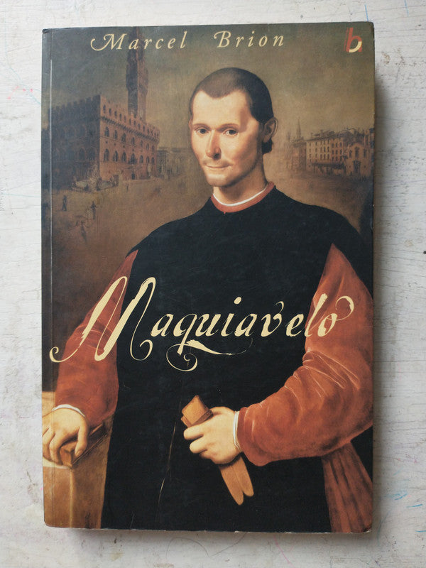 Libro usado en venta: Maquiavelo de Marcel Brion; editorial Javier Vergara impreso en 2003 realizamos envios a todo el mundo.1