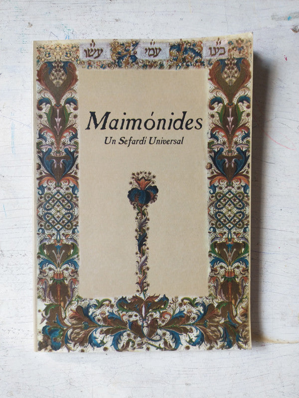 Libro usado en venta: Maimonides: Un Sefardi Universal; editorial Universidad Maimonides Y Cidicsef impreso en 2004 realizamos envios a todo el mundo.1