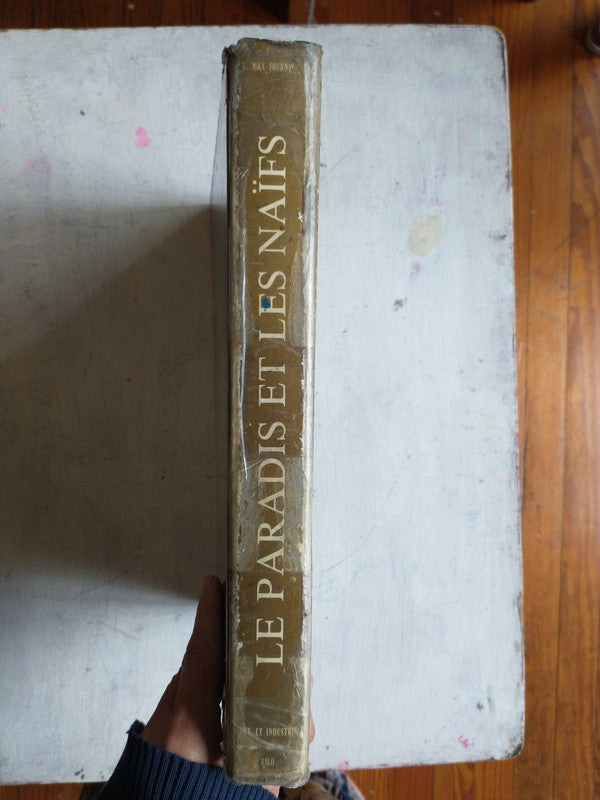 Libro usado en venta: Le paradis et les Naifs de Philippe Camby; editorial Max Fourny impreso en 1981 realizamos envios a todo el mundo.5
