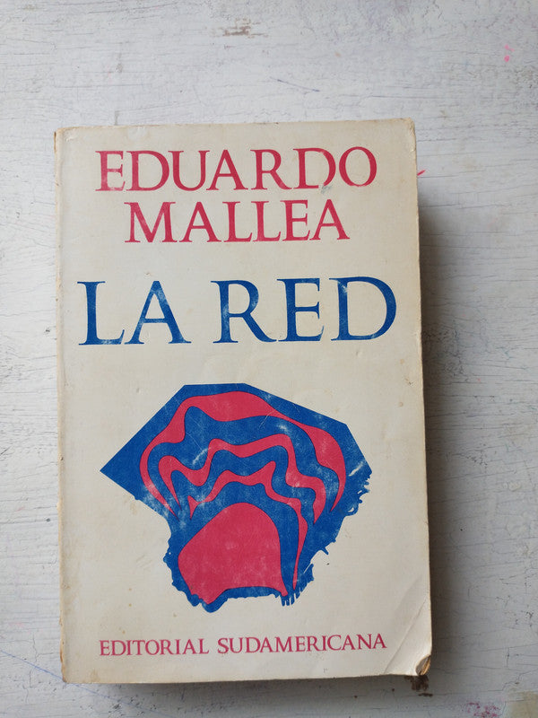Libro usado en venta: La red de Eduardo Mallea; editorial Sudamericana impreso en 1968 realizamos envios a todo el mundo.1