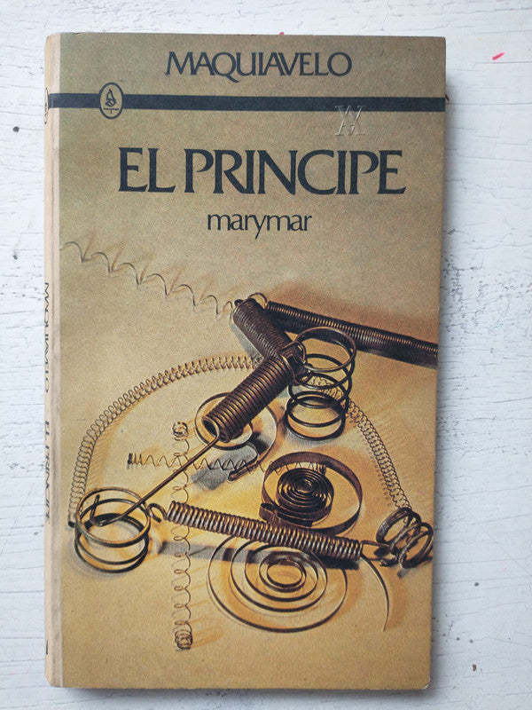 Libro usado en venta: El principe de Nicolas Maquiavelo; editorial Marymar impreso en 1988 realizamos envios a todo el mundo.1