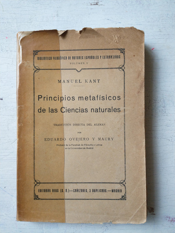 Libro usado en venta: Principios metafisicos de las Ciencias naturales de Immanuel Kant; editorial Reus impreso en 1921 envios a todo el mundo.1