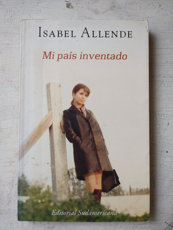 Libro usado en venta: Mi pais inventado de Isabel Allende; editorial Sudamericana impreso en 2003 realizamos envios a todo el mundo.1