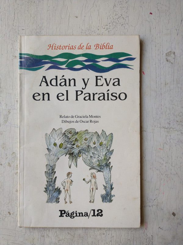 Libro usado en venta: Adan y Eva en el paraiso de Graciela Montes; editorial Pagina 12 impreso en 1997 realizamos envios a todo el mundo.1