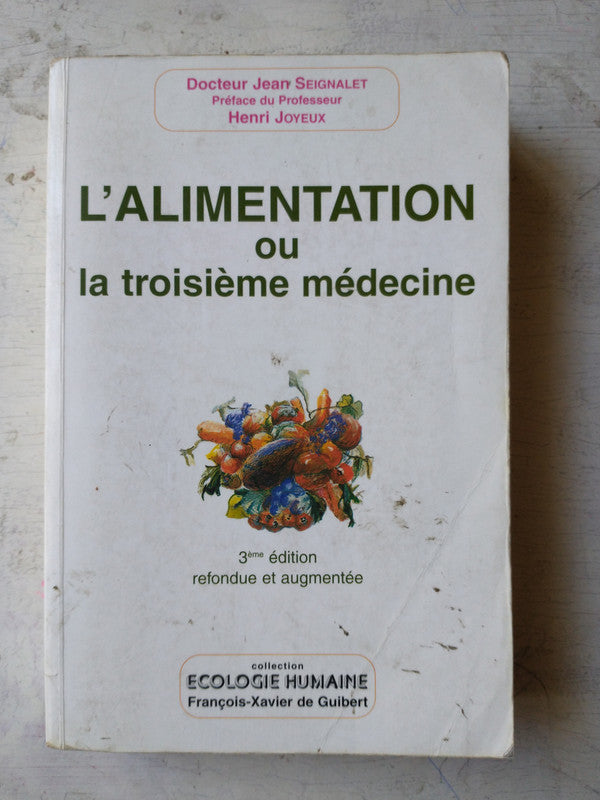 Libro usado en venta: L'alimentation ou la troisieme medecine de Docteur Jean Seignalet; Office d'Edition Impression Librairie impreso en 19981.1