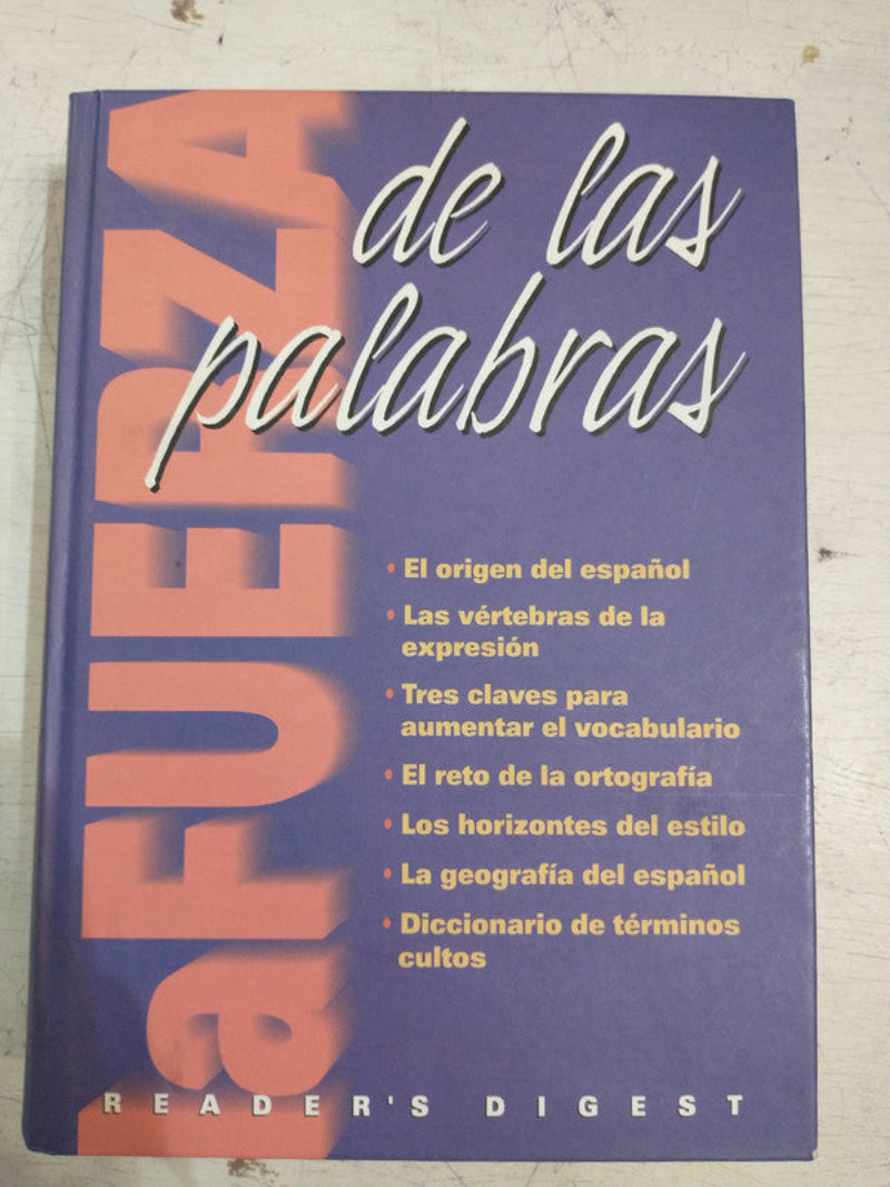 Libro usado en venta: La fuerza de las palabras; editorial Reader's Digest impreso en 2000 realizamos envios a todo el mundo.1