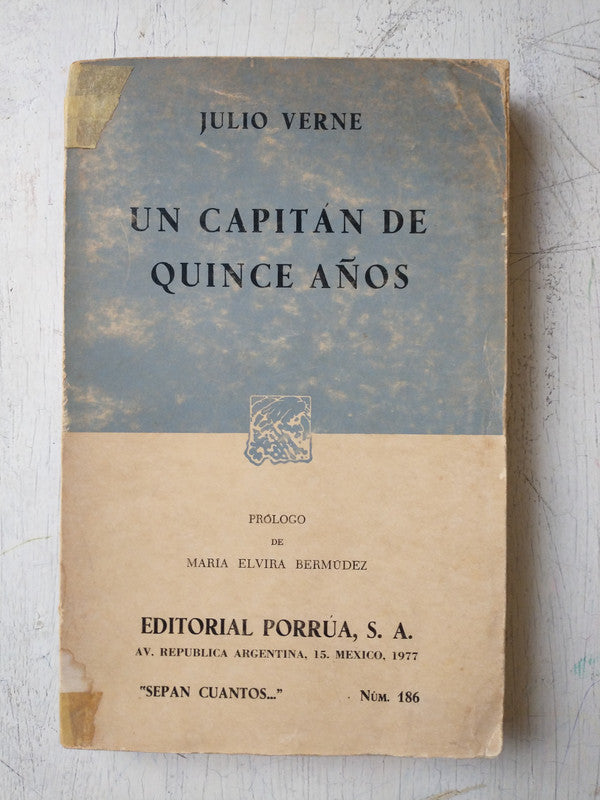 Libro usado en venta: Un capitan de quince a?os de Julio Verne (Jules Verne); editorial Porrua impreso en 1977 realizamos envios a todo el mundo.1