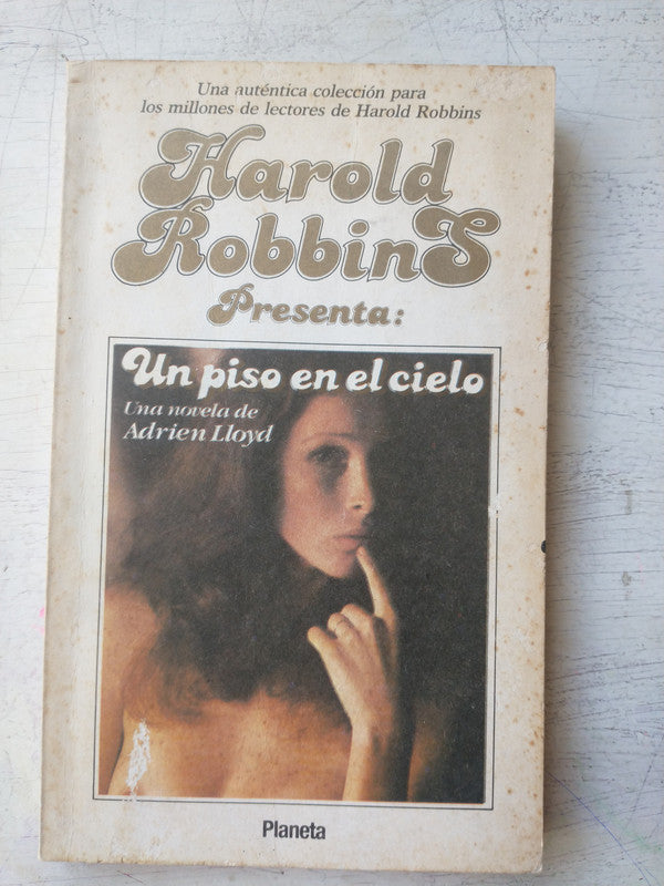 Libro usado en venta: Un piso en el cielo de Harold Robbins; editorial Planeta impreso en 1988 realizamos envios a todo el mundo.1