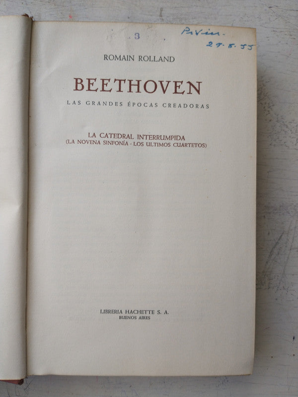 Libro usado en venta: Beethoven - Las grandes epocas creadoras de Romain Rolland; editorial Hachette impreso en 1952 realizamos envios a todo el mundo.1