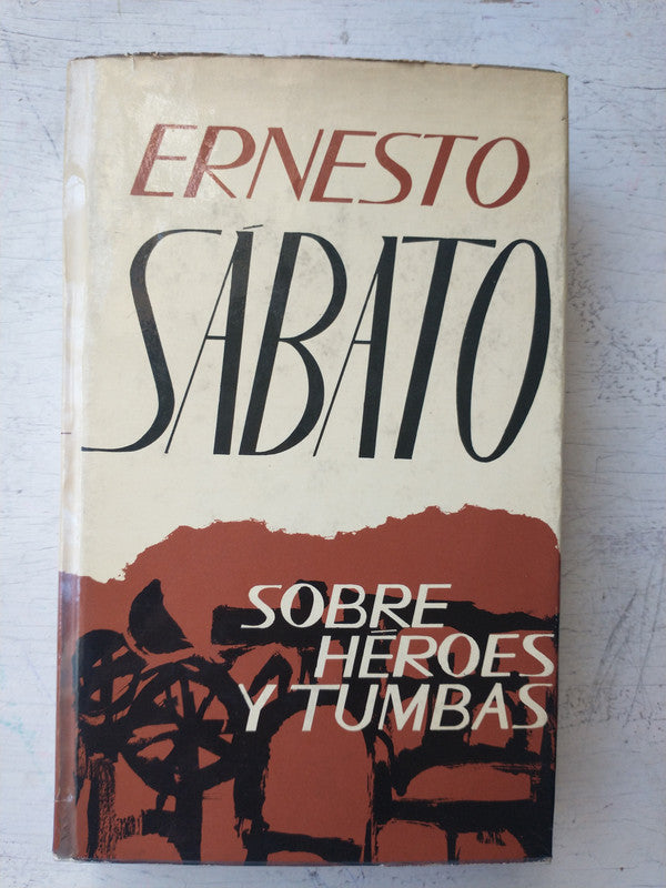 Libro usado en venta: Sobre heroes y tumbas de Ernesto Sabato; editorial Planeta impreso en 1974 realizamos envios a todo el mundo.1